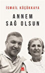 Annem Sağ Olsun / İsmail Küçükkaya