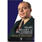 Teori Siyaset ve Dil Üzerine Günlük Notlar