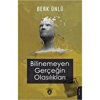 Bilinemeyen Gerçeğin Olasılıkları