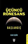Üçüncü Rönesans Başlangıç