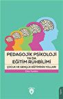 Pedagojik Psikoloji Ya Da Eğitim Ruhbilimi