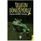 Yaşasın Dönüşüyoruz!