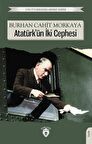 Atatürk'ün İki Cephesi