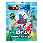 DC Süper Friends - Büyük Kahramanlar
