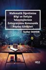 Matematik Öğretimine Bilgi ve İletişim Teknolojilerinin Entegrasyonu Konusunda Paydaş Görüşleri