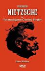 Friedrich Nietzsche ile Yaratıcılığın Gücünü Keşfet