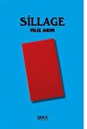 Sillage / Filiz Akın