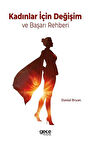Kadınlar İçin Değişim ve Başarı Rehberi / Daniel Bryan