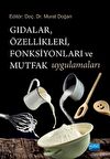 Gıdalar, Özellikleri, Fonksiyonları ve Mutfak Uygulamaları