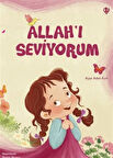 Allah'ı Seviyorum / Ayşe Adan