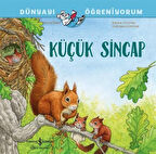 Küçük Sincap Dünyayı Öğreniyorum / Gabriela Krümmel