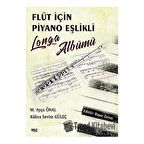 Flüt için Piyano Eşlikli Longa Albümü