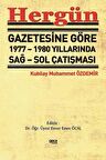 Hergün Gazetesine Göre 1977 - 1980 Yıllarında Sağ Sol Çatışması