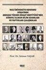 1933 Üniversite Reformu Sürecinde Ankara Yüksek Ziraat Enstitüsü’nde Görevli Alman Bilim Adamları ve Yaptıkları Çalışmalar