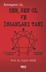 Enneagram ile Sen Sen Ol ve İnsanları Tanı