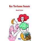 Kız Tavlama Sanatı