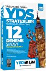 YDS - YÖKDİL Stratejileri Soru Gruplarına Göre Tamamı Çözümlü 12 Deneme Sınavı