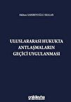 Uluslararası Hukukta Antlaşmaların Geçici Uygulanması