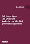 Klasik Kamusal Alandan Sanal Kamusal Alana: Demokrasi ve İnsan Hakları İdeali İçin Normatif Bir Değerlendirme