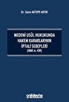Medeni Usul Hukukunda Hakem Kararlarının İptali Sebepleri
