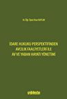 İdare Hukuku Perspektifinden Avcılık Faaliyetleri ile Av ve Yaban Hayatı Yönetimi