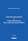 Gizlilik Sözleşmesi ve Türk Hukukunda Sır ve Sırların Korunması