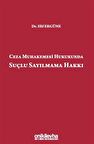 Ceza Muhakemesi Hukukunda Suçlu Sayılmama Hakkı