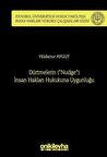 Dürtmelerin ("Nudge") İnsan Hakları Hukukuna Uygunluğu İstanbul Üniversitesi Hukuk Fakültesi İnsan Hakları Hukuku Çalışmaları Dizisi No: 4