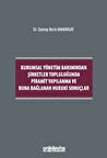 Kurumsal Yönetim Bakımından Şirketler Topluluğunda Piramit Yapılanma ve Buna Bağlanan Hukuki Sonuçlar