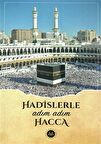 Hadislerle Adım Adım Hacca