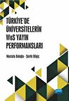 Türkiye’de Üniversitelerin WoS Yayın Performansları