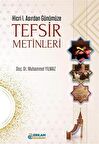 Hicri I. Asırdan Günümüze Tefsir Metinleri / Prof.Dr. Muhammet Yılmaz