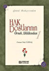 Hak Dostlarının Örnek Ahlakından - 1 (Ciltli) - Osman Nuri Topbaş