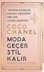 Coco Chanel - Moda Geçer Stil Kalır