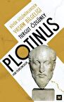 Plotinus Yeni Platonculuk - Büyük Düşünürlerden Yaşam Bilgeliği