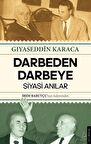 Darbeden Darbeye - Siyasi Anılar