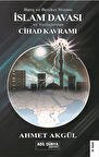 İslam Davası ve Yozlaştırılan Cihad Kavramı / Ahmet Akgül