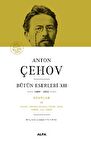 Anton Çehov Bütün Eserleri XII 1889-1892