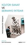 Kültür - Sanat ve Sermaye - iktidar