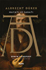 Albrecht Dürer - Hayatı ve Sanatı (Ciltli)