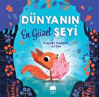 Dünyanın En Güzel Şeyi / Frances Tosdevin