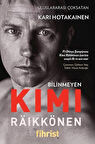Bilinmeyen Kimi Raikkonen / Kari Hotakainen