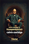 Calvin Coolidge'in Özyaşamöyküsü / Calvin Coolidge
