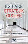 Eğitimde Stratejik Güçler: Psikolojik Harp Tekniklerinin ve İstihbarat Servislerinin Eğitime Etkileri / Dr. Umut Birkan Özkan