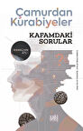Çamurdan Kurabiyeler & Kafamdaki Sorular / Ramazan Atlı