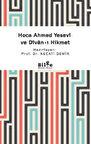 Hoca Ahmed Yesevi ve Divan-ı Hikmet