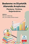 Beslenme ve Diyetetik Alanında Araştırma: Planlama, Yürütme, Değerlendirme