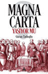 Magna Carta Yaşıyor Mu? / Güran Tatlıoğlu