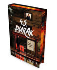 45. Durak (Ciltli) / Büşra Nur