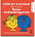 Bazen Endişeleniyorum / Küçük Bay ve Bayanlar Rehber Öyküler / Roger Hargreaves